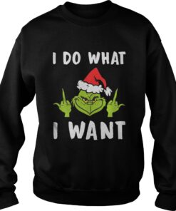 Grinch I Do What I Want Sweatshirt