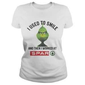 Grinch I used to smile and then I worked at Spar Ladie Tee