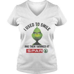 Grinch I used to smile and then I worked at Spar Vneck