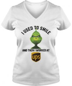 Grinch I used to smile and then I worked at United Parcel Service Vneck