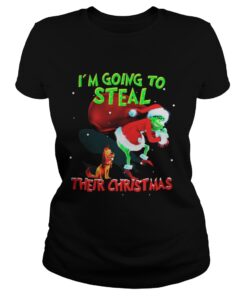 Grinch Santa and Max I’m going to steal their christmas Ladies Tee