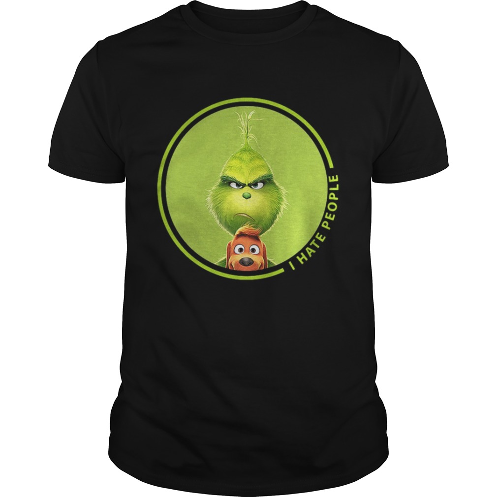 Grinch and Max Dog I hate people shirt