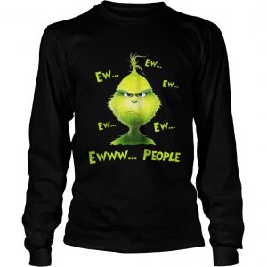Grinch ew people Christmas Longsleeve Tee
