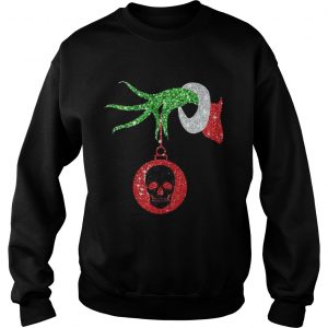 Grinch hand holds skull ornament Christmas Sweashirt