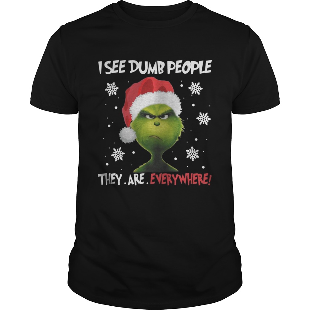 Grinch – I See Dumb People They Are Everywhere Shirt