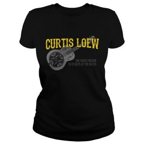 Guitar curtis loew the finest picker to ever play the blues Ladies Tee