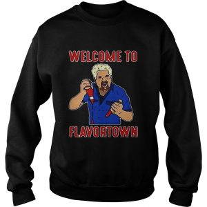 Guy Fieri welcome to flavortown Sweatshirt