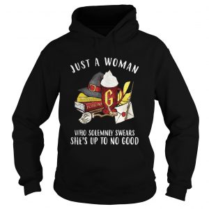 Harry potter Just a woman who solemnly swears she’s up to no good Hoodie