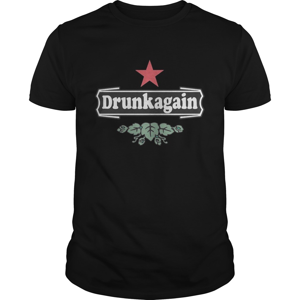Heineken drunkagain shirt
