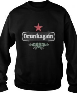 Heineken drunkagain Sweatshirt