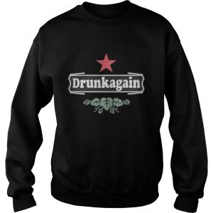Heineken drunkagain Sweatshirt
