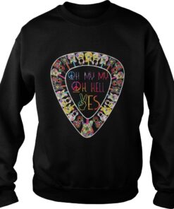 Hippie Guitar oh my my oh hell yes Sweatshirt