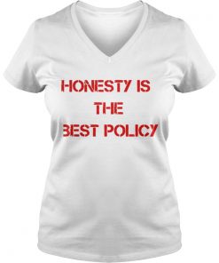 Honesty Is The Best Pollicy Vneck