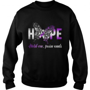 Hope hold on pain ends Breast Cancer Awarenes Sweatshirt
