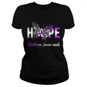 Hope hold on pain ends Breast Cancer Awarenes ladies Tee