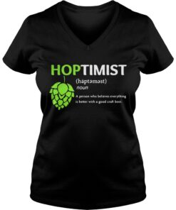 Hoptimist A Person Who Believes Everything Vneck