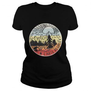 I hate people I like camping Ladies Tee