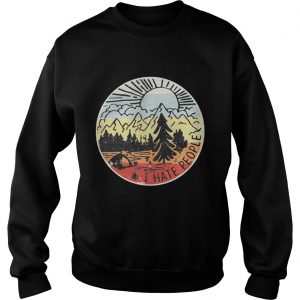 I hate people I like camping Sweatshirt