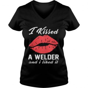 I kissed a Welder and I liked it Vneck