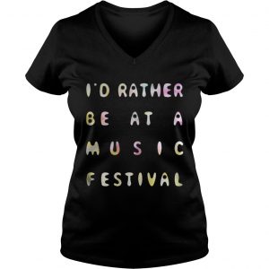I’d Rather Be At A Music Festival Vneck