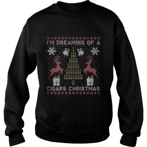 I’m dreaming of a cigars christmas Sweatshirt