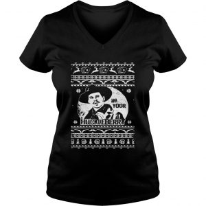 I’m your Huckleberry Tombstone Doc holliday ugly Christmas Vneck - Copy