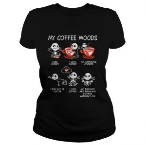 Jack Skellington my coffee moods Ladies Tee