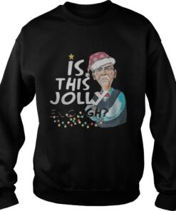 Jeff Dunham Is This Jolly Enough Sweatshirt