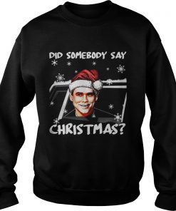 Jim Carrey Dumb Did somebody say Christmas Sweatshirt