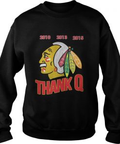 Jonathan Toews Chicago Blackhawks thank Q Sweatshirt