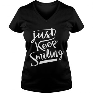 Just Keep Smiling Vneck