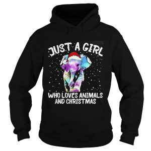 Just a girl who loves elephants and Christmas Hoodie