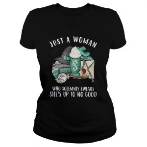 Just a woman slytherin house who solemnly swears she’s up to no good Ladies Tee