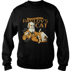 Little Known Failure Pavlovs Cat Sweatshirt