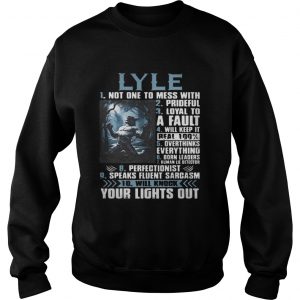 Lyle Not One To Mess With Werewolf Version Sweatshirt