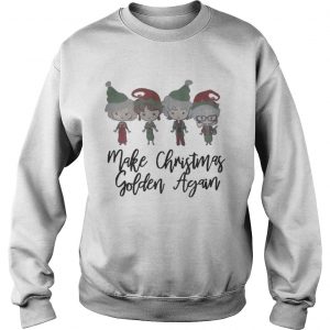 Make Christmas Golden Again Sweatshirt