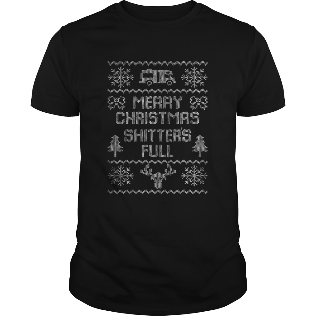 Merry Christmas Shitters Full Shirt