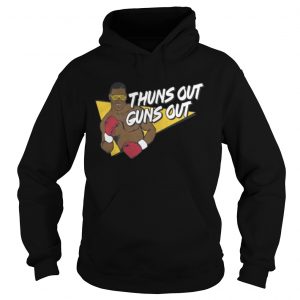 Mike Tyson – Thuns Out Guns Out Hoodie
