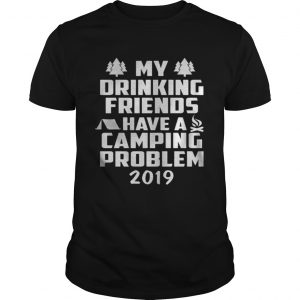 My Drinking Friends have a Camping Problem 2019 Guys