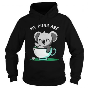 My Puns Are Koala-Tea Hoodie