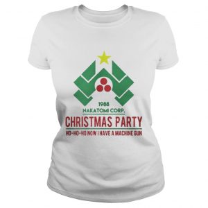 Nakatomi corp Christmas Party ho ho ho 1988 Ladies Tee