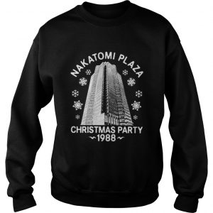  Nakatomi plaza Christmas party 1988 Sweatshirt