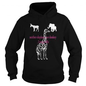 Neither Elephant Nor Donkey I Am Giraffe Hoodie