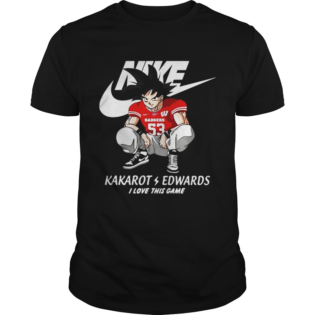 Nike Kakarot Edwards I love this game Wisconsin Badgers shirt