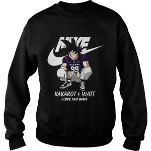 Nike Kakarot Watt I love this game Houston Texans Sweatshirt