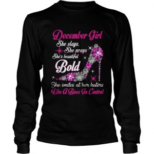 November Girl she slays she prays she’s beautiful bold she smiles at her haters Longsleeve Tee