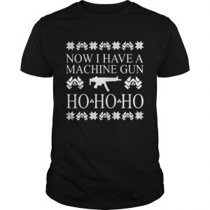 Now I have a machine gun ho ho ho red sweat Guys