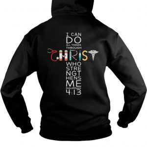 Nurse I can do all things through Christ who strengthens me Hoodie