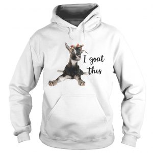 Official I Goat This Hoodie