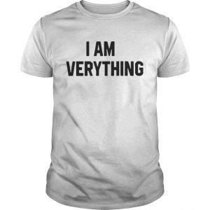 Official I am everything Guys